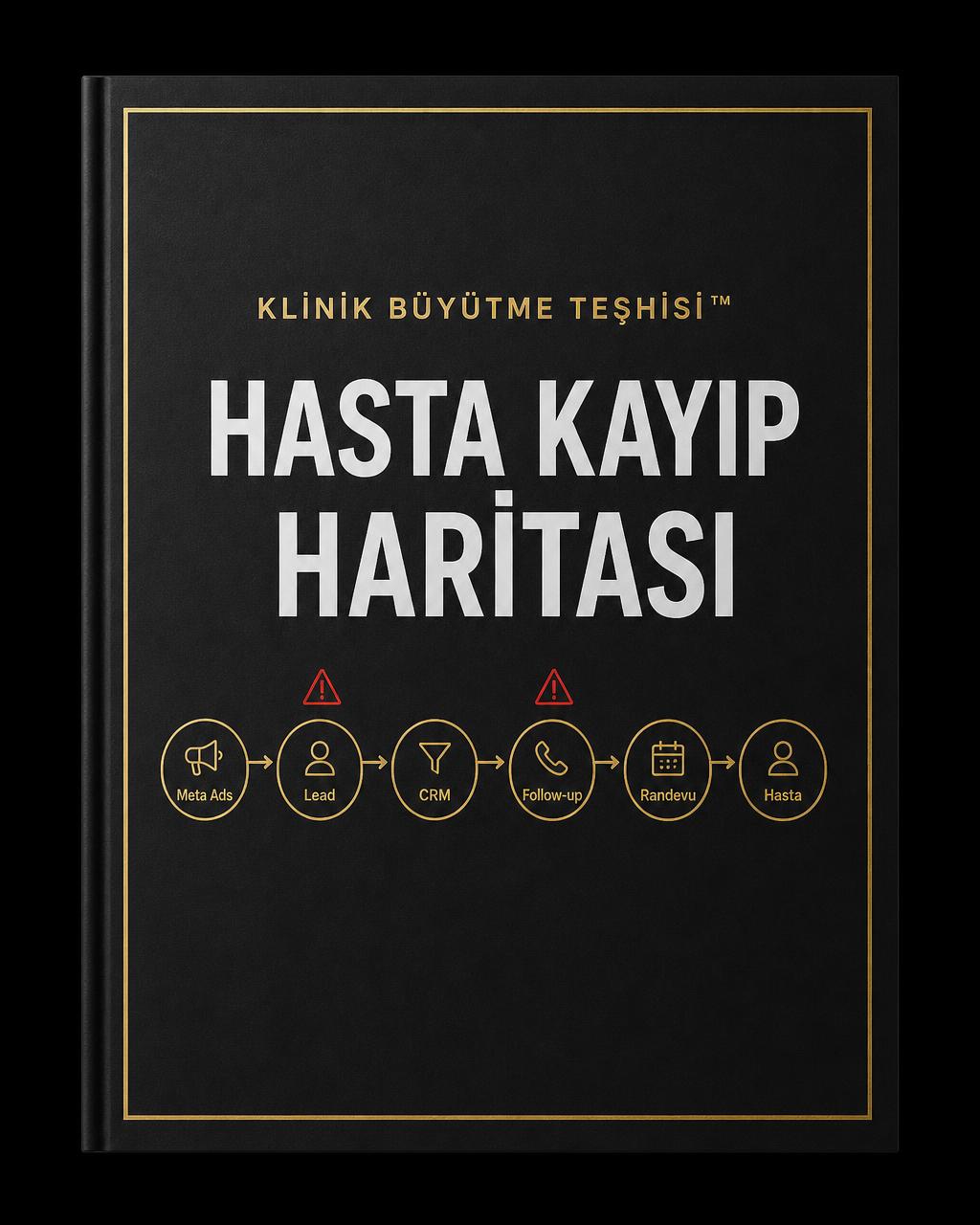 Klinik Büyütme Teşhisi Hasta Kayıp Haritası raporu